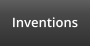 Inventions