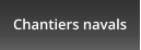Chantiers navals