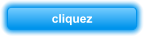 cliquez